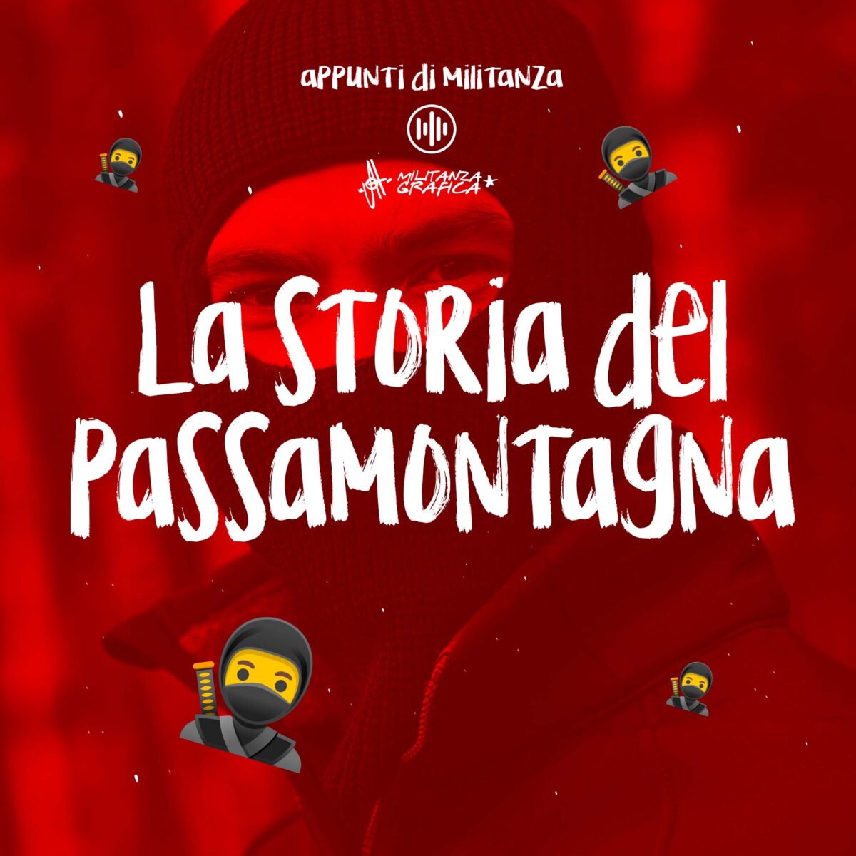 La storia del passamontagna